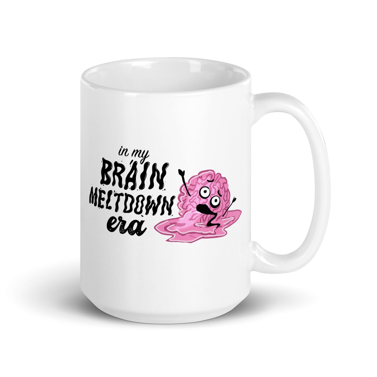 In My Brain Meltdown Era Mug 15oz